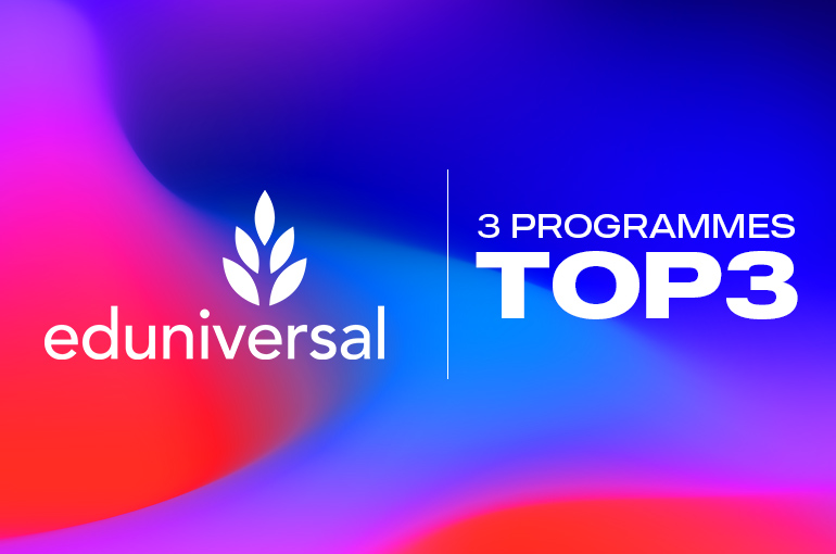3 programmes dans le top 3 du classement Eduniversal 2025 3 programmes dans le top 3 du classement Eduniversal 2025