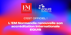 L'EM Normandie renouvelle son accréditation internationale Equis